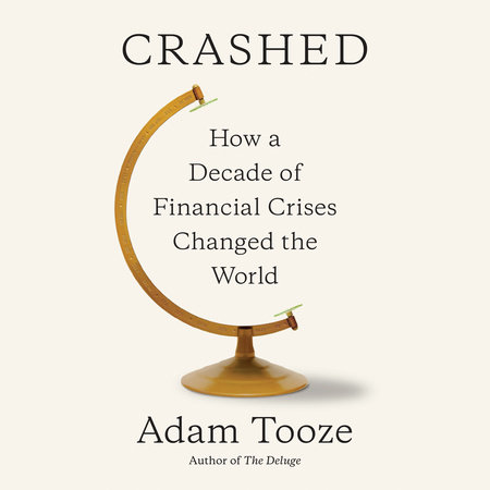 Crashed by Adam Tooze