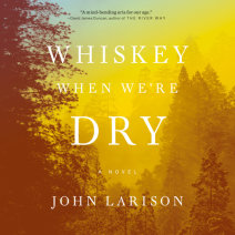 Whiskey When We're Dry Cover