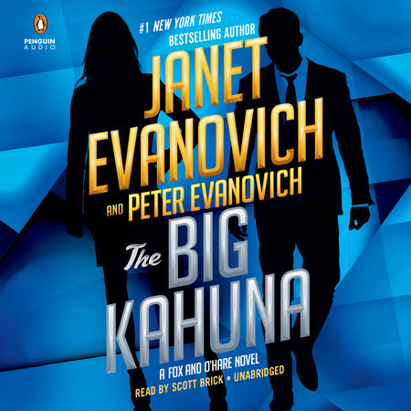 The Big Kahuna by Janet Evanovich & Peter Evanovich