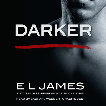 Darker By E L James Penguinrandomhouse Com Books