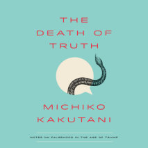 The Death of Truth