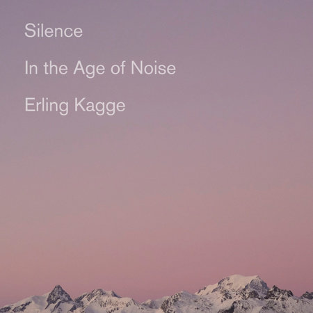Silence by Erling Kagge
