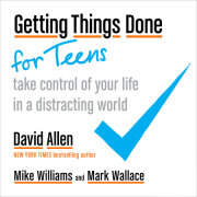 Getting Things Done for Teens 