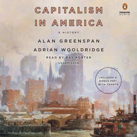 Capitalism in America by Alan Greenspan & Adrian Wooldridge