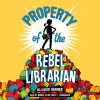 Cover of Property of the Rebel Librarian cover