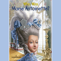 Who Was Marie Antoinette? Cover