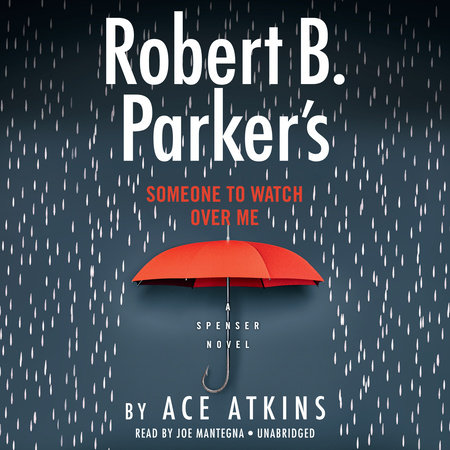 Robert B. Parker's Someone to Watch Over Me Cover