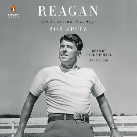 Reagan by Bob Spitz