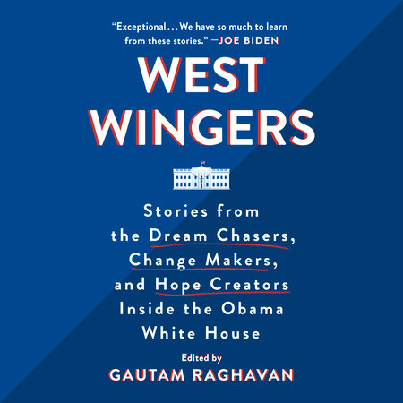 West Wingers by Gautam Raghavan