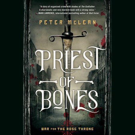Priest of Bones by Peter McLean