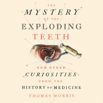 The Mystery of the Exploding Teeth Cover