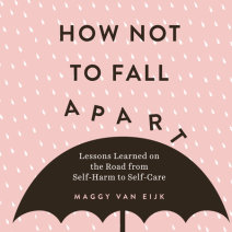 How Not to Fall Apart Cover