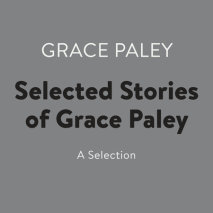 Selected Stories of Grace Paley Cover