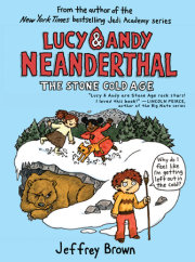 Lucy & Andy Neanderthal: The Stone Cold Age 