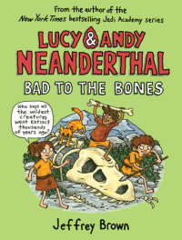 Book cover for Lucy & Andy Neanderthal: Bad to the Bones