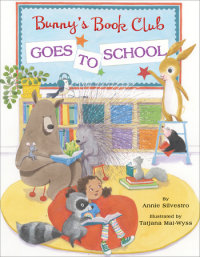 Book cover for Bunny\'s Book Club Goes to School