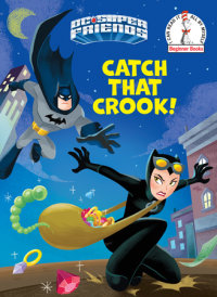 Book cover for Catch That Crook! (DC Super Friends)