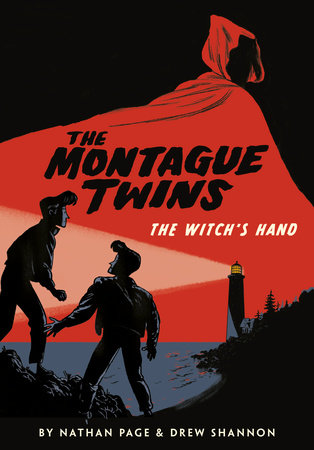 The Montague Twins: The Witch’s Hand