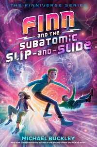 Cover of Finn and the Subatomic Slip-and-Slide cover