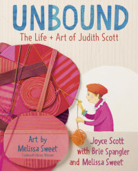 Book cover for Unbound: The Life and Art of Judith Scott