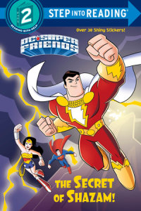 Book cover for The Secret of Shazam! (DC Super Friends)