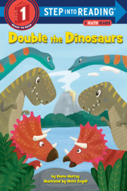 Double the Dinosaurs: A Math Reader 