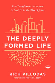 The Deeply Formed Life 