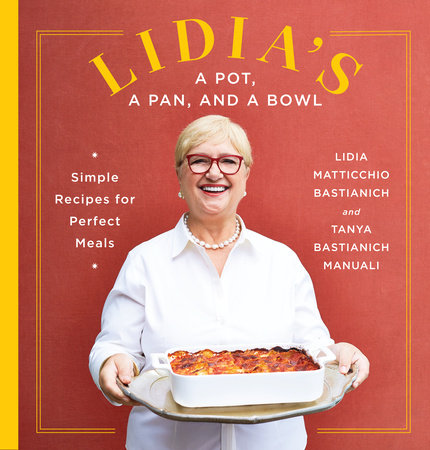 Lidia's a Pot, a Pan, and a Bowl