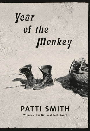 Year Of The Monkey By Patti Smith 9780525657682 Penguinrandomhousecom Books - 