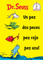 Un Pez Dos Peces Pez Rojo Pez Azul (One Fish Two Fish Red Fish Blue Fish Spanish Edition) 