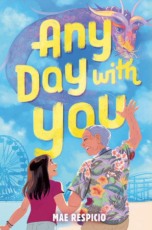 Any Day with You by Mae Respicio: 9780525707608 | PenguinRandomHouse.com:  Books