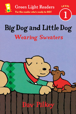 Big Dog and Little Dog: Wearing Sweaters 