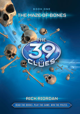 The Maze of Bones: The 39 Clues