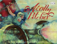 Book cover for They Called Her Molly Pitcher