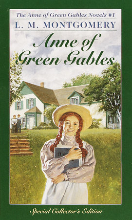 Anne of Green Gables by L. M. Montgomery