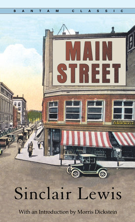 Main Street by Sinclair Lewis: 9780553214512 | PenguinRandomHouse.com: Books