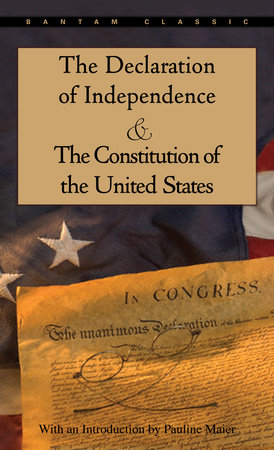 The Declaration of Independence and The Constitution of the United States:  9780553214826 | : Books