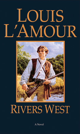 Borden Chantry (Louis L'Amour's Lost Treasures) by Louis L'Amour:  9780593159804