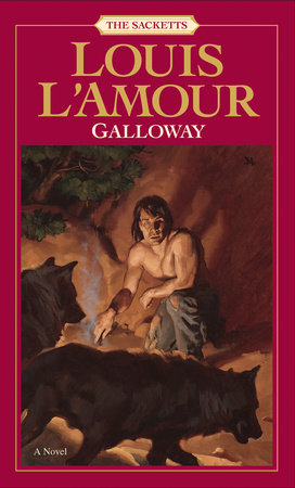 Galloway (The Sacketts) by L'Amour, Louis