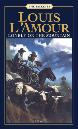 Lonely on the Mountain by Louis L'Amour: 9780553276787 |  : Books