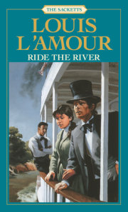 Ride the River: The Sacketts 