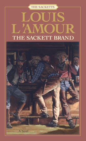 The Sackett Brand: The Sacketts by Louis L'Amour: 9780553276855 |  : Books