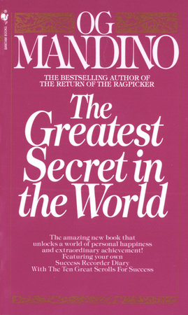 The Greatest Secret In The World By Og Mandino 9780553280388 Penguinrandomhouse Com Books