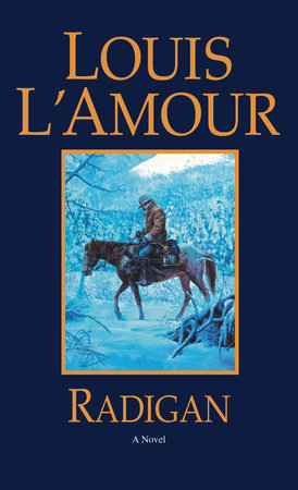 To the Far Blue Mountains(Louis L'Amour's Lost Treasures) by Louis L'Amour:  9780593722688