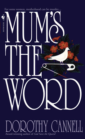 Mum's the Word by Dorothy Cannell