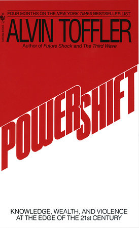 Powershift by Alvin Toffler: 9780553292152 | PenguinRandomHouse.com: Books