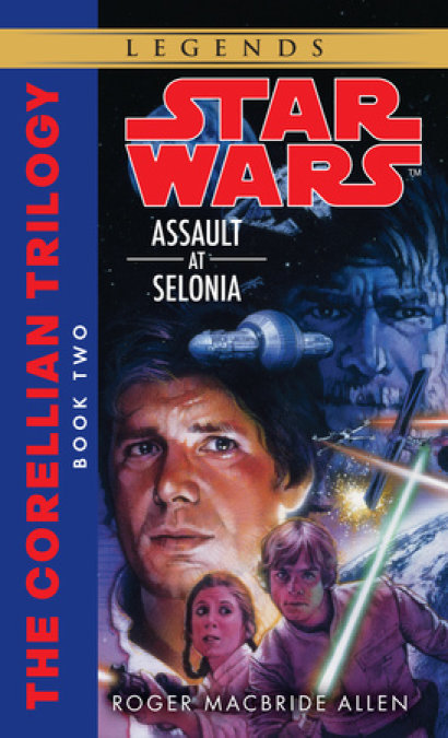 Assault at Selonia: Star Wars Legends