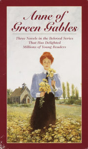 Anne of Green Gables, 3-Book Box Set, Volume I 