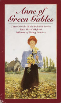 Book cover for Anne of Green Gables, 3-Book Box Set, Volume I