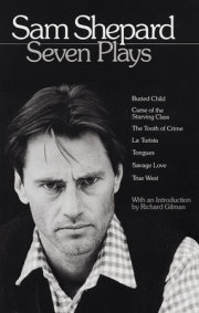 Sam Shepard: Seven Plays